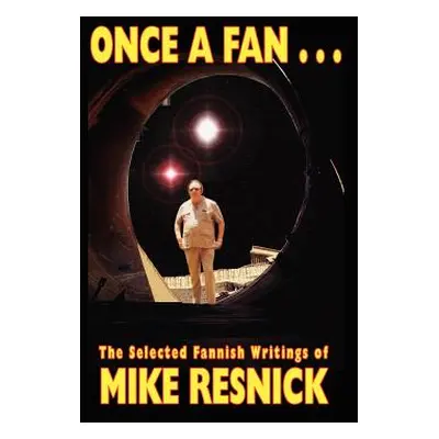 "Once a Fan..." - "" ("Resnick Mike")