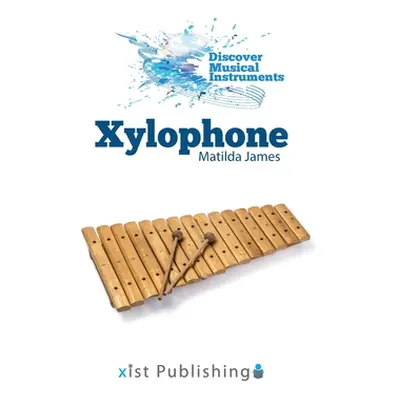 "Xylophone" - "" ("James Matilda")