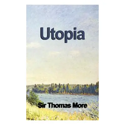 "Utopia" - "" ("More Thomas")