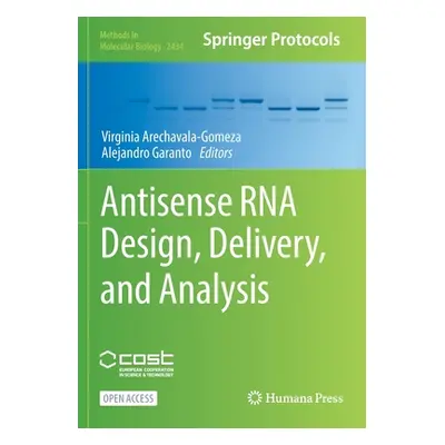 "Antisense RNA Design, Delivery, and Analysis" - "" ("Arechavala-Gomeza Virginia")