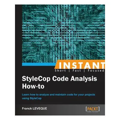 "Instant Stylecop Code Analysis How-to" - "" ("Leveque Franck")