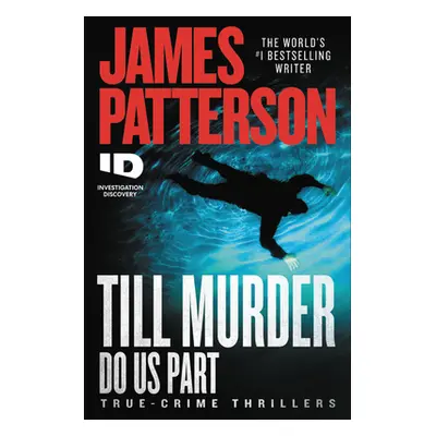 "Till Murder Do Us Part" - "" ("Patterson James")