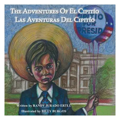 "The Adventures of El Cipitio: Las Aventuras del Cipitio" - "" ("Ertll Randy Jurado")