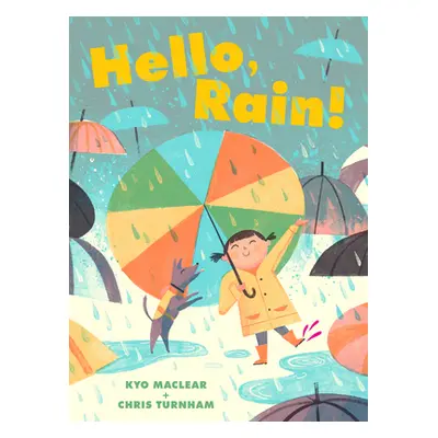 "Hello, Rain!" - "" ("Maclear Kyo")