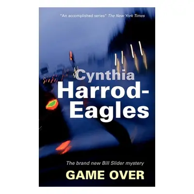 "Game Over" - "" ("Harrod-Eagles Cynthia")