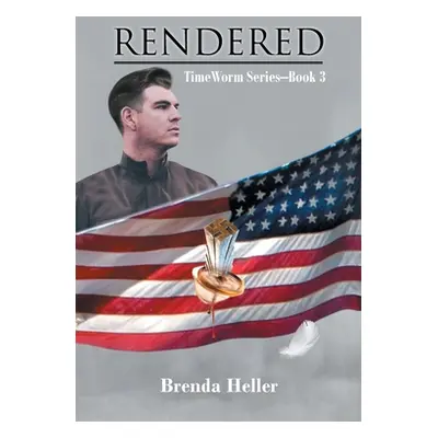 "Rendered: Book 3" - "" ("Heller Brenda")