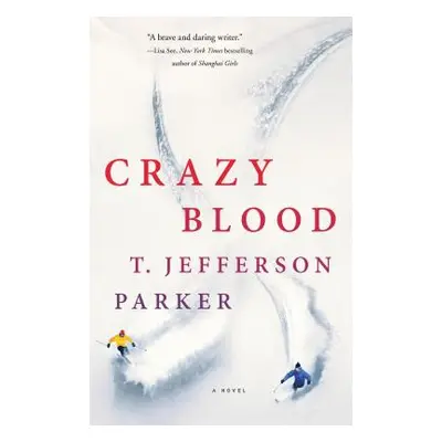 "Crazy Blood" - "" ("Parker T. Jefferson")