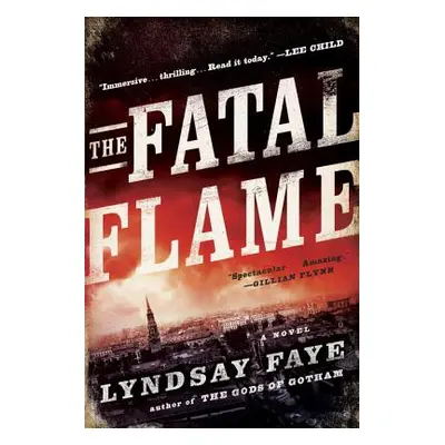 "The Fatal Flame" - "" ("Faye Lyndsay")