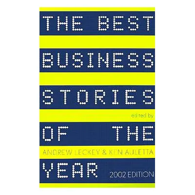 "Best Business Stories of the Year: 2002 Edition" - "" ("")