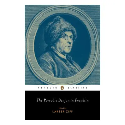 "The Portable Benjamin Franklin" - "" ("Franklin Benjamin")