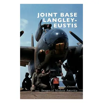 "Joint Base Langley-Eustis" - "" ("Chambers Mark A.")