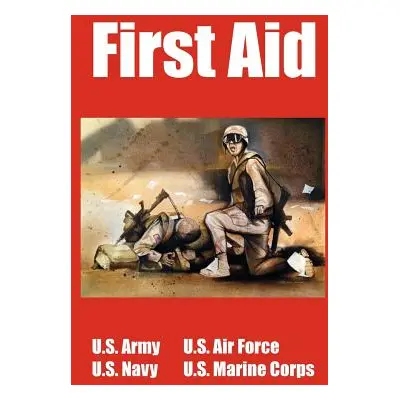 "First Aid" - "" ("U. S. Army U. S. Navy And U. S. Air For")