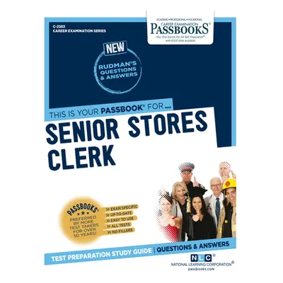 "Senior Stores Clerk (C-2383): Passbooks Study Guide Volume 2383" - "" ("National Learning Corpo