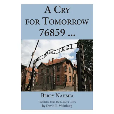 "A Cry For Tomorrow 76859 ..." - "" ("Nahmia Berry")