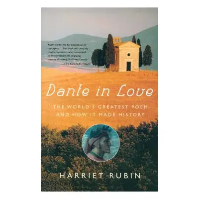 "Dante in Love" - "" ("Rubin Harriet")