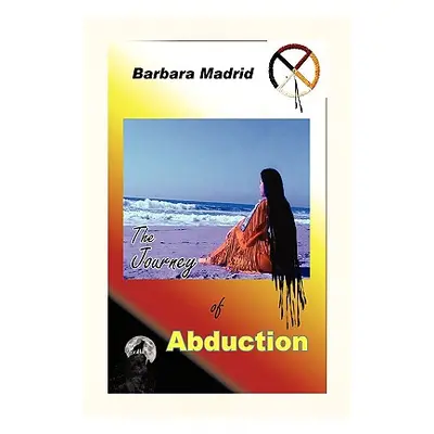 "The Journey of Abduction" - "" ("Madrid Barbara")