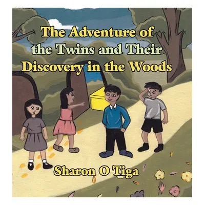 "The Adventure of the Twins and Their Discovery in the Woods" - "" ("Tiga Sharon O.")