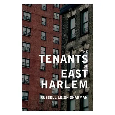 "The Tenants of East Harlem" - "" ("Sharman Russell Leigh")