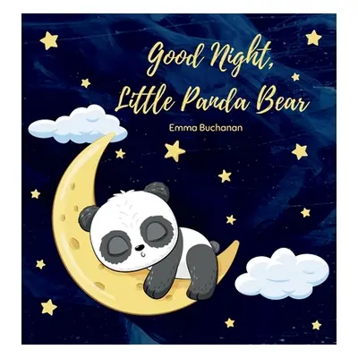 "Good Night, Little Panda Bear" - "" ("Buchanan Emma")