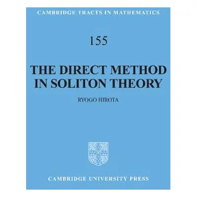 "The Direct Method in Soliton Theory" - "" ("Hirota Ryogo")