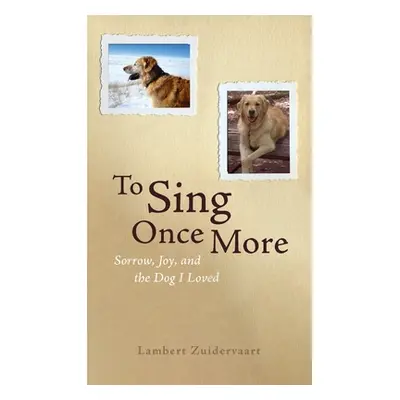 "To Sing Once More" - "" ("Zuidervaart Lambert")