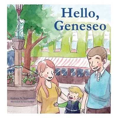 "Hello, Geneseo" - "" ("Venturino Colleen N.")