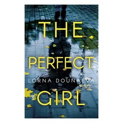 "The Perfect Girl" - "" ("Dounaeva Lorna")