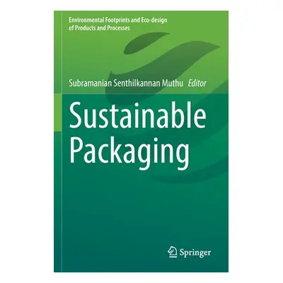 "Sustainable Packaging" - "" ("Muthu Subramanian Senthilkannan")