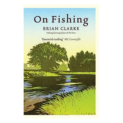 "On Fishing" - "" ("Clarke Brian")