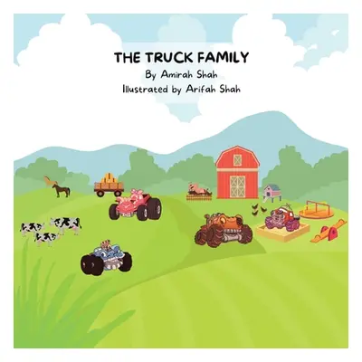 "The Truck Family" - "" ("Shah Amirah")