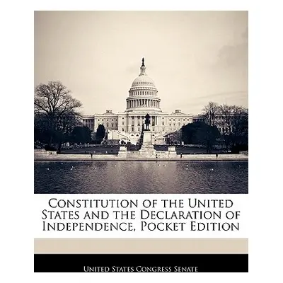 "Constitution of the United States and the Declaration of Independence, Pocket Edition" - "" ("U