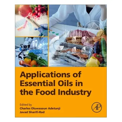 "Applications of Essential Oils in the Food Industry" - "" ("")