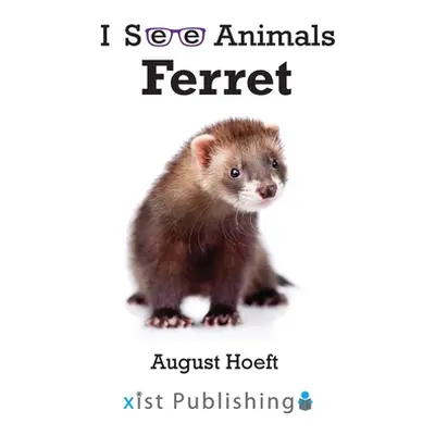 "Ferret" - "" ("Hoeft August")