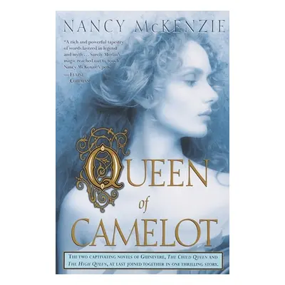 "Queen of Camelot" - "" ("McKenzie Nancy")