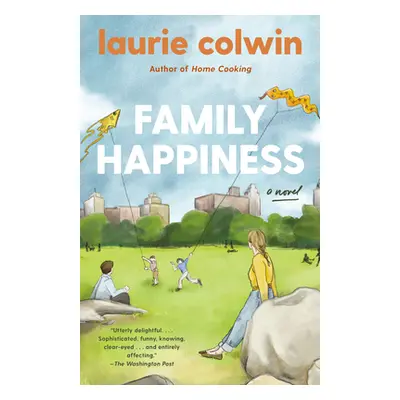 "Family Happiness" - "" ("Colwin Laurie")