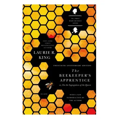 "The Beekeeper's Apprentice: Or, on the Segregation of the Queen" - "" ("King Laurie R.")