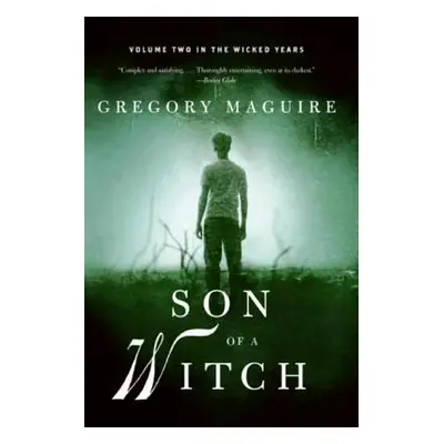 "Son of a Witch: Volume Two in the Wicked Years" - "" ("Maguire Gregory")