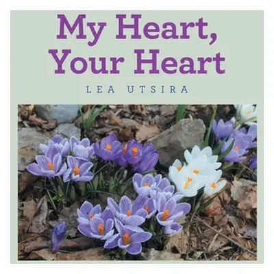 "My Heart, Your Heart" - "" ("Utsira Lea")