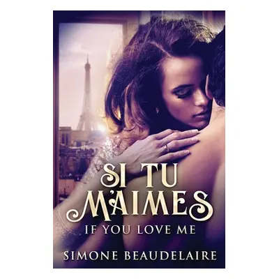 "Si Tu M'Aimes" - "" ("Beaudelaire Simone")