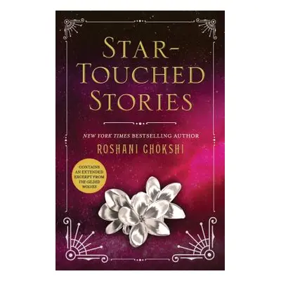 "Star-Touched Stories" - "" ("Chokshi Roshani")