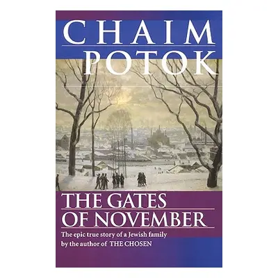 "The Gates of November" - "" ("Potok Chaim")