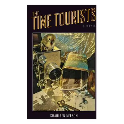 "The Time Tourists" - "" ("Nelson Sharleen K.")