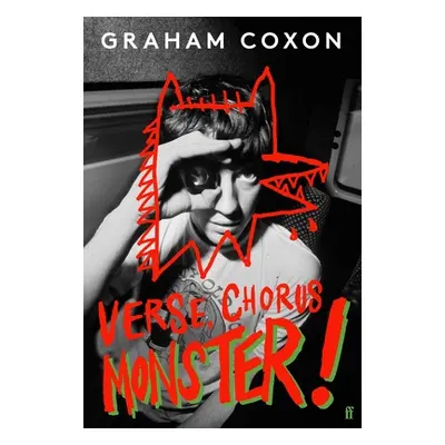 Verse, Chorus, Monster! (Coxon Graham)