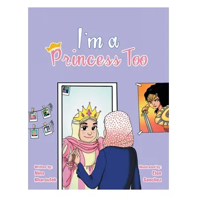 "I'm a Princess Too" - "" ("Kharoufeh Nina")