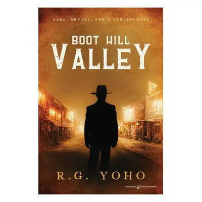 "Boot Hill Valley" - "" ("Yoho R. G.")