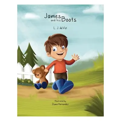 "James and his Boots" - "" ("Devet L. J.")