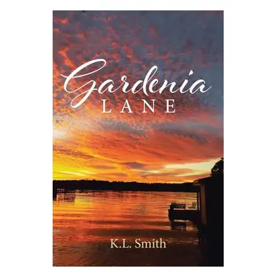 "Gardenia Lane" - "" ("Smith K. L.")