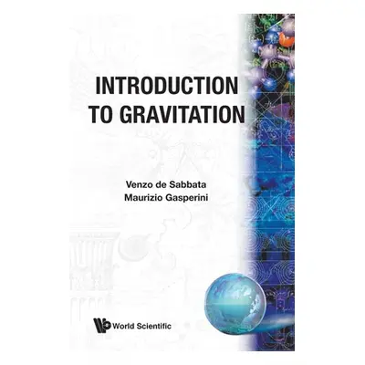 "Introduction to Gravitation" - "" ("de Sabbata Venzo")