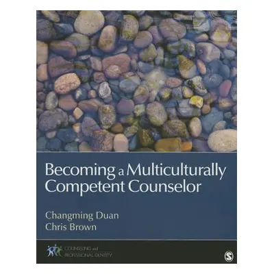 "Becoming a Multiculturally Competent Counselor" - "" ("Duan Changming")