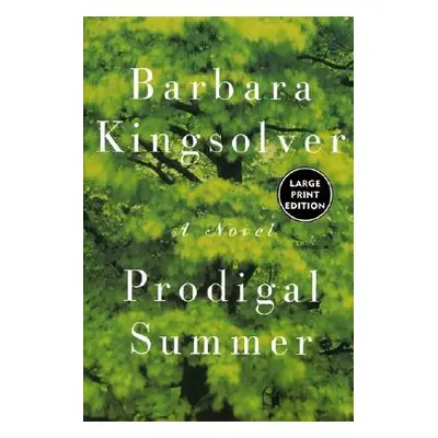 "Prodigal Summer" - "" ("Kingsolver Barbara")